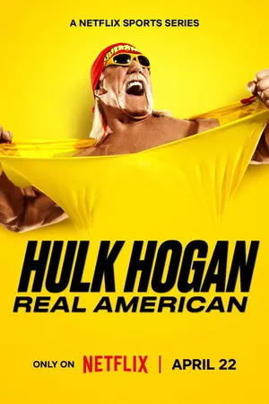 Hulk Hogan: Real American 2026 Season 01 Hindi - English Dual Audio WEB-DL 720p - 480p - 1080p [EP - 04 Added]