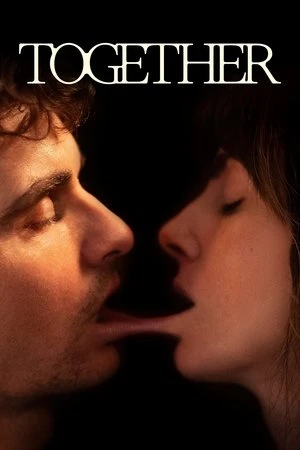 Together 2025 Hindi Dual Audio WEB-DL 720p - 480p - 1080p